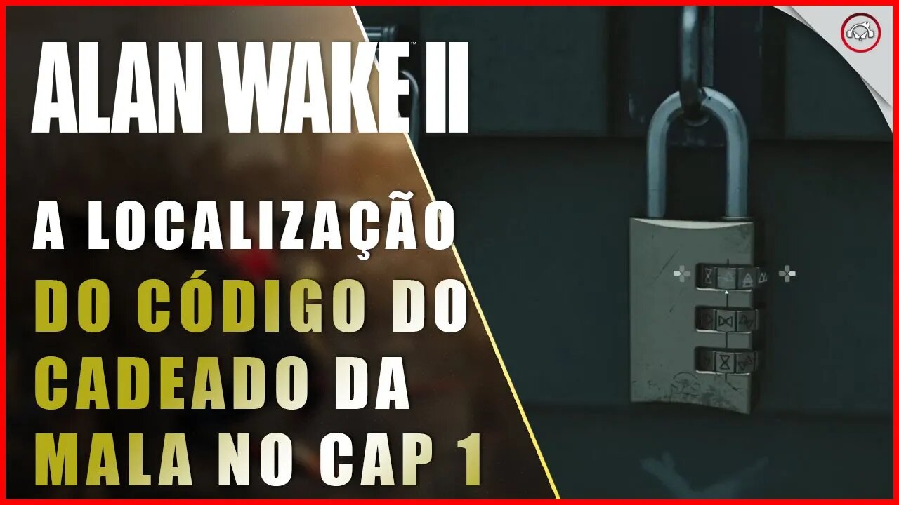 Alan Wake 2, Como abrir o cadeado da mala com código no cap 1 | Super-Dica