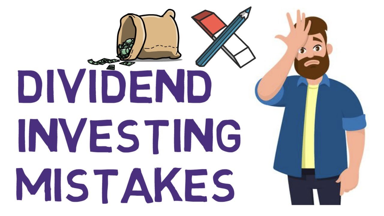 Dividend Investing Mistakes (Most Common)
