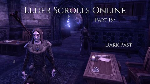 The Elder Scrolls Online Part 157 - Dark Past