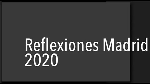 Reflexiones Madrid 2020