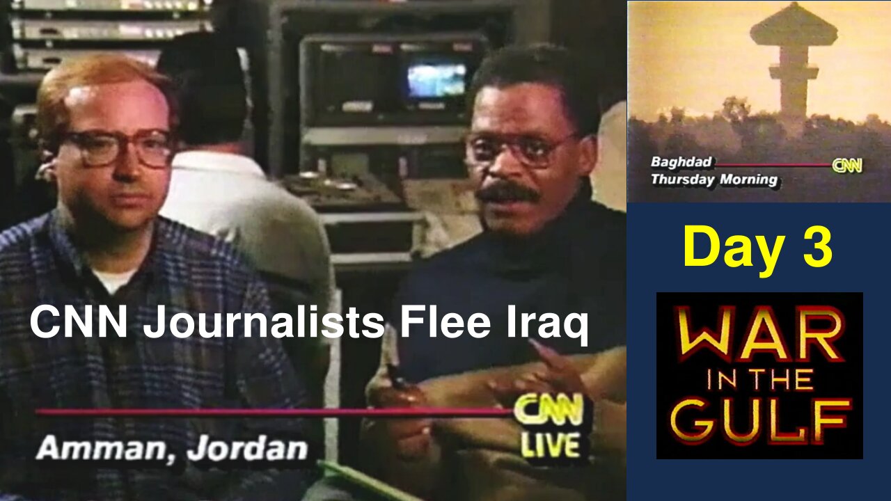Vintage CNN -Iraq War Day 3 -Bernard Shaw & John Holliman "Escape" Iraq (Pt1) -Jan18-91 (8:00PM EST)