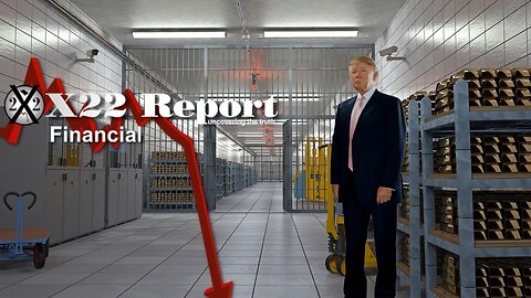 X22 Report - Ep. 3074A - Did Trump Just Send A Message? It’s Time To End The [CB], Gold Destroys Fed