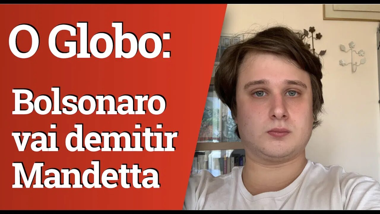 URGENTE: Bolsonaro decide demitir Mandetta, segundo o jornal O Globo