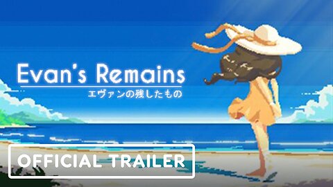 Evan's Remains - Official Trailer