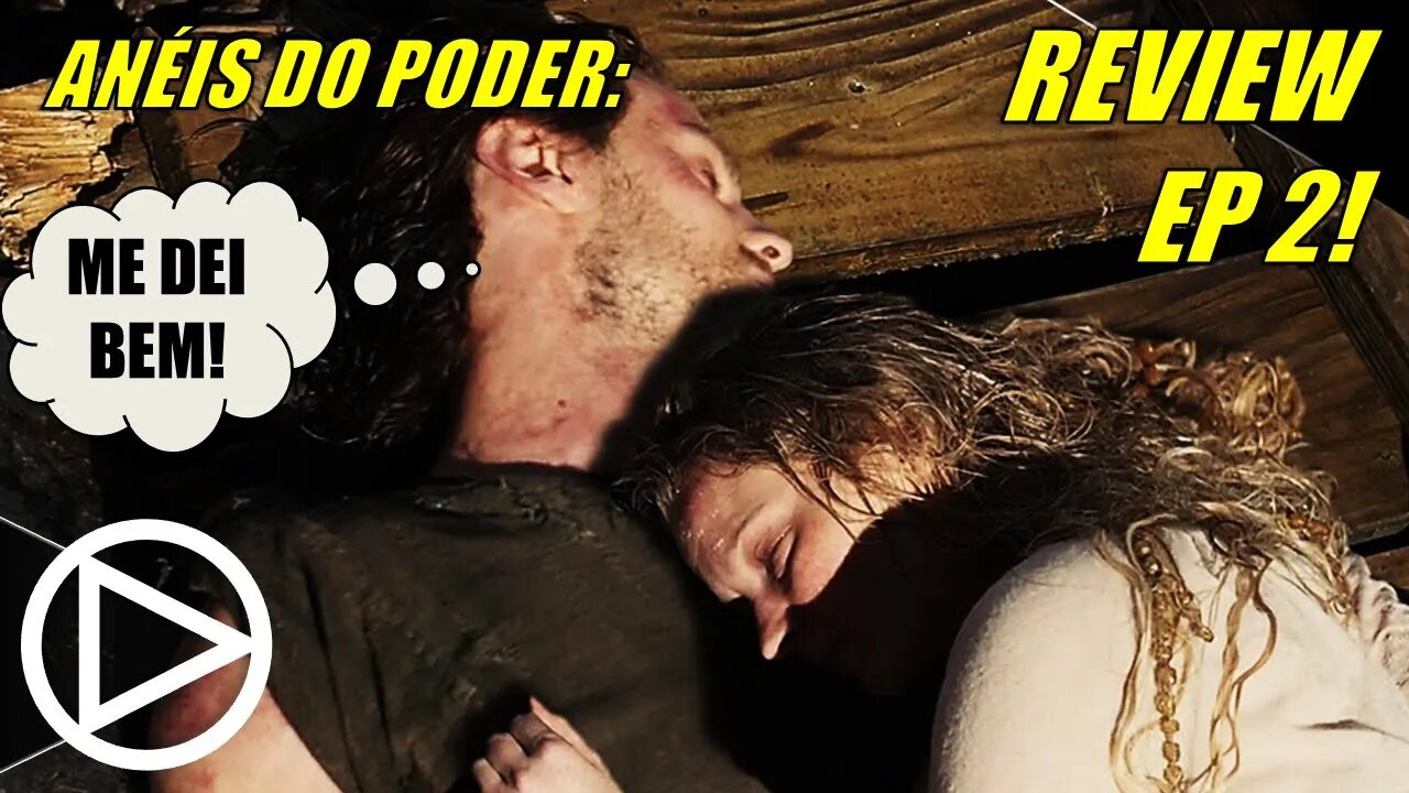 ANÉIS DO PODER: SEGUNDO EPISÓDIO É A NATA DA "QUALIDADE"! #HORAPLAY