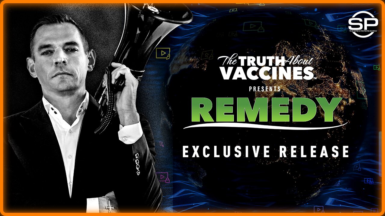 LIVE: Stew Peters EXCLUSIVE: Groundbreaking Documentary "REMEDY" AIRS NOW & Reveals Vax TRUTH