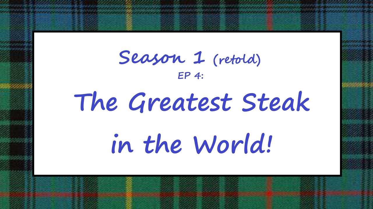 Stewart's Almanac Se 1 Ep 4: The Greatest Steak in the World