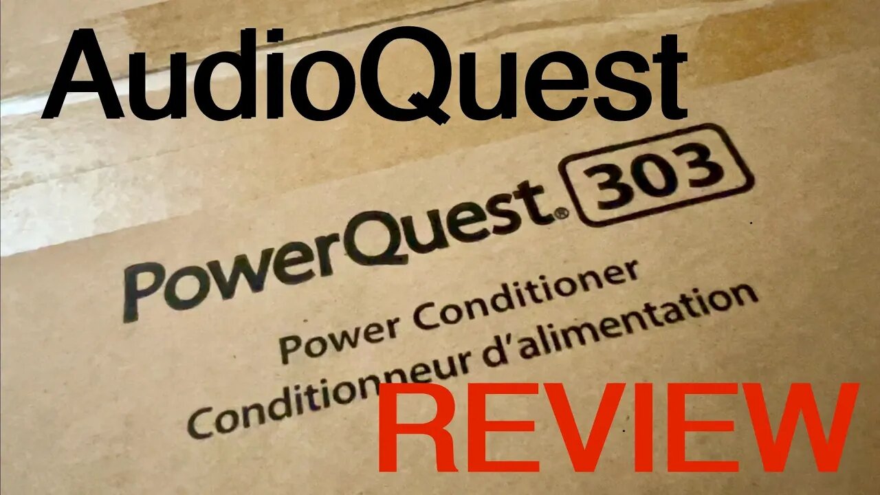 AudioQuest PowerQuest 303 conditioner review and comparisons