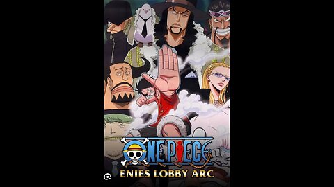 Enies Lobby Arc