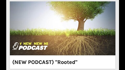 "Rooted"