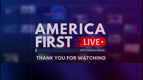 America First Live w/David A. Giglio (8-29-2022)