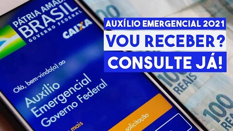 Como saber se VOU RECEBER O AUXÍLIO EMERGENCIAL 2021 - PASSO A PASSO!