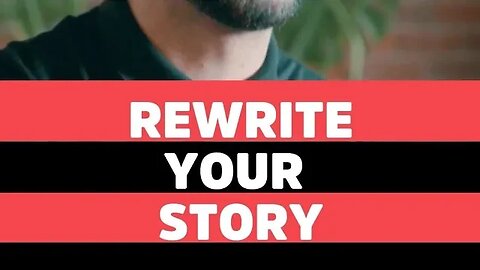 Rewrite Your Story!