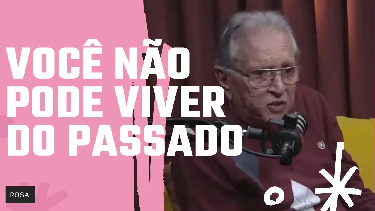 TEMOS que VIVER no PRESENTE - CARLOS ALBERTO DE NÓBREGA