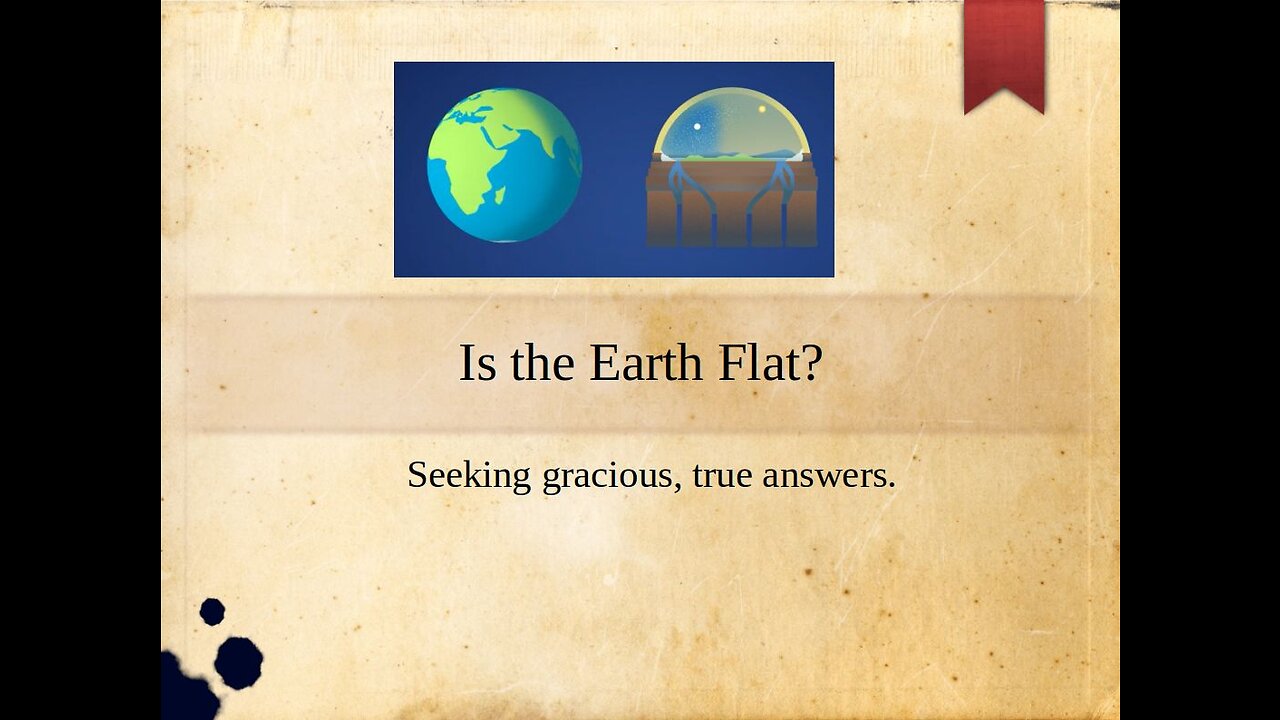 Is the Earth Flat?