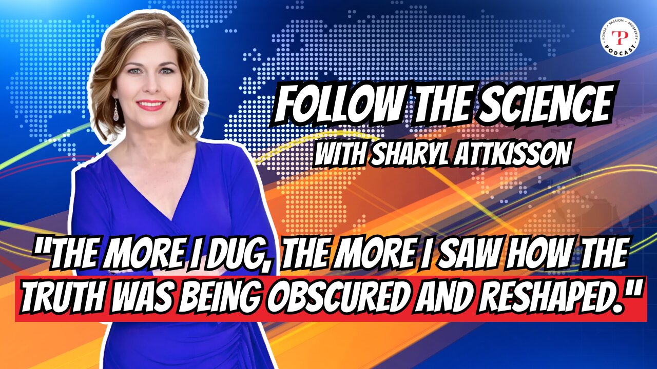 Follow the Science with Sharyl Attkisson