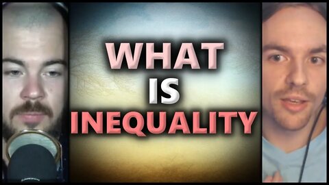What Is Inequality?
