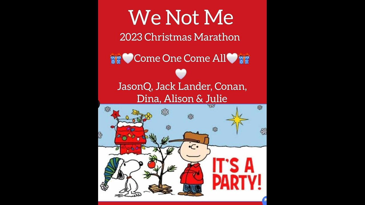 WeNotMe Christmas Marathon 12/25 12pm EST 11amCT 10amMT 9amPT