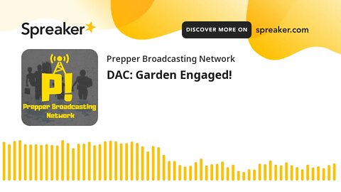 DAC: Garden Engaged!