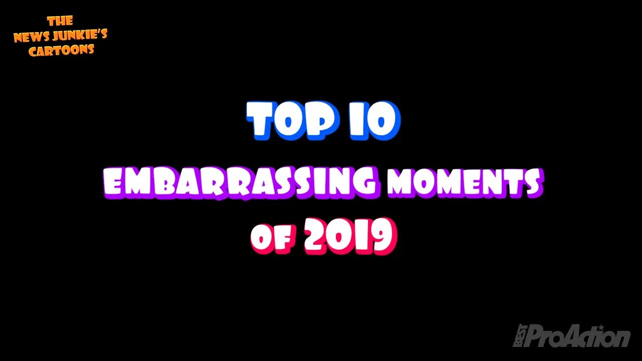 Top 10 Embarrassing Moments Of 2019