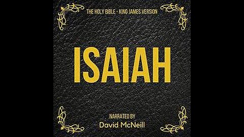 23. Isaiah (Dramatized Audio Book) - Holy Bible