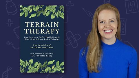 Dr. Sam Bailey - Terrain Therapy