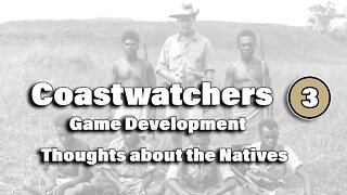 Coastwatchers : Game Design - Native Relationships