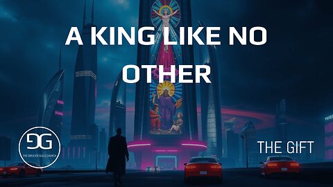 A King Like No Other | Week 3 | The Gift