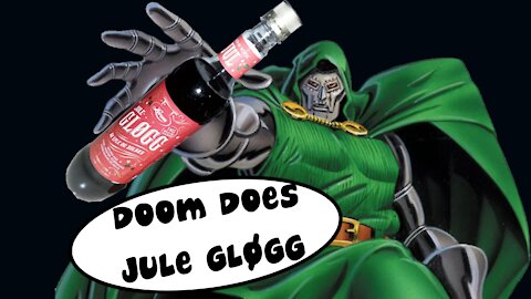 Dr Doom Does Gløgg