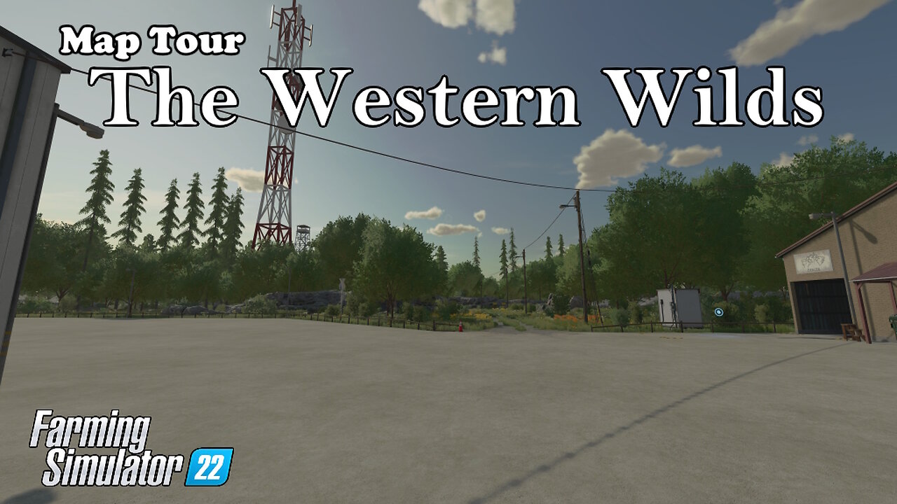 Map Tour | The Western Wilds | Farming Simulator 22