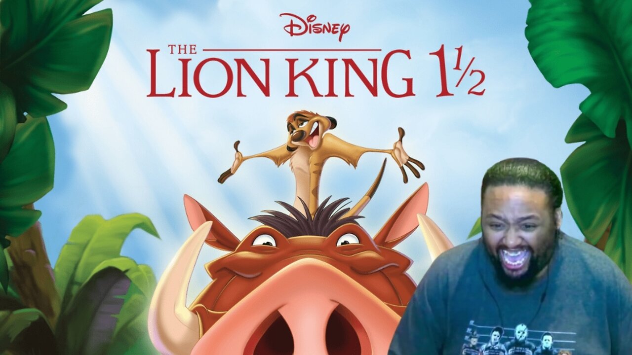 Why Timon Why? | The Lion King 1 In A Half Full Movie Reaction