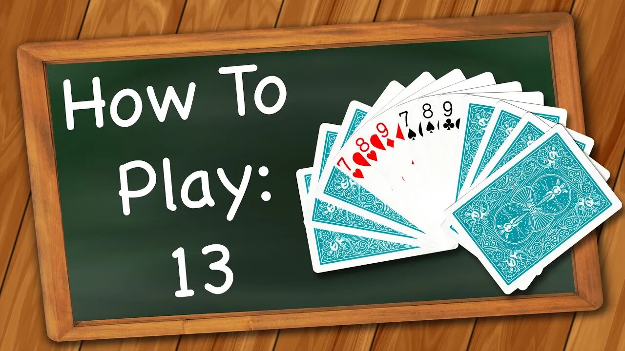 How to play 13