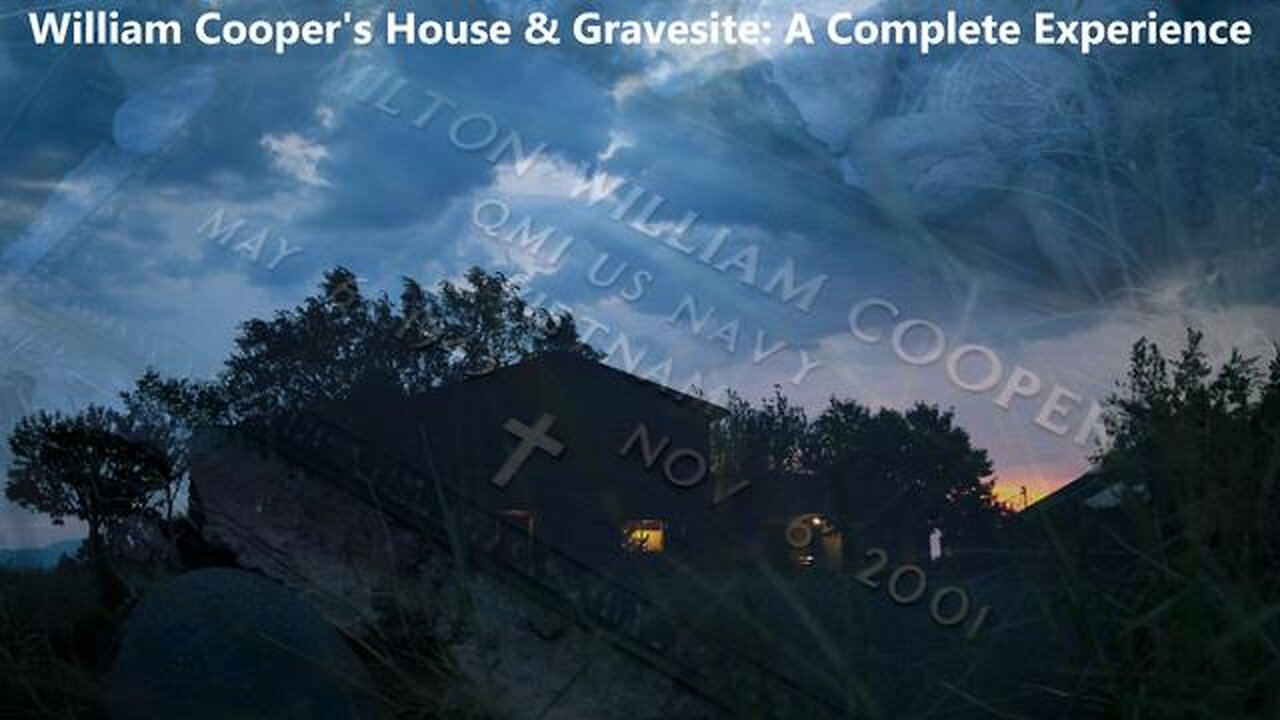 "WILLIAM COOPER'S HOUSE & GRAVESITE: A COMPLETE EXPERIENCE!!!"