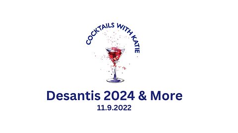11.9.2021- Desantis 2024 & More