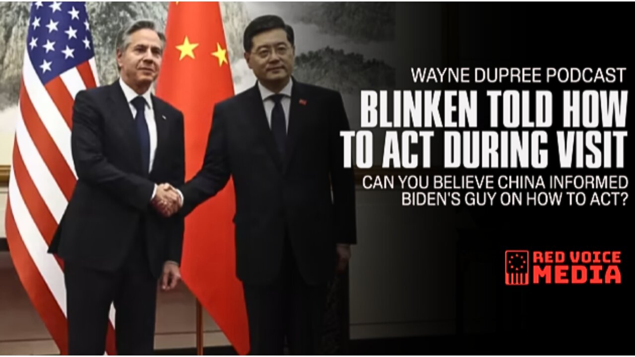 Antony Blinken's Mission Impossible: Thawing US-China Relations | The Wayne Dupree Show With Wayne Dupree