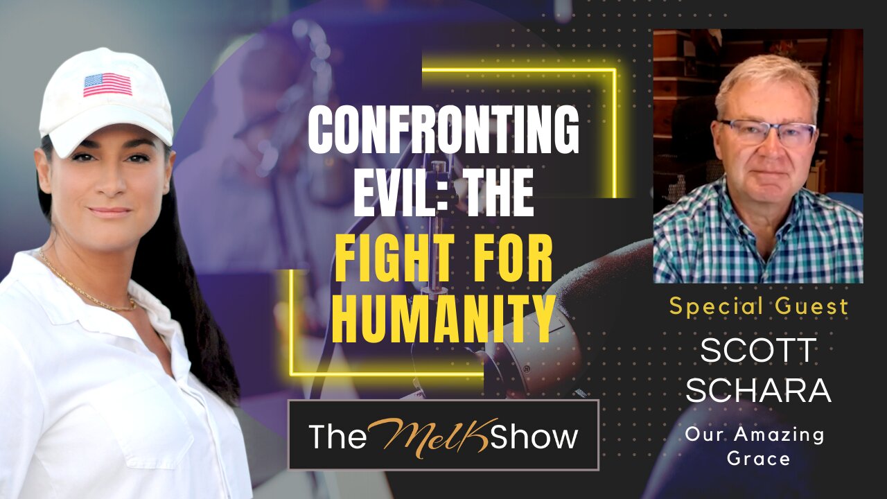 Mel K & Scott Schara | Confronting Evil: The Fight for Humanity | 10-17-23