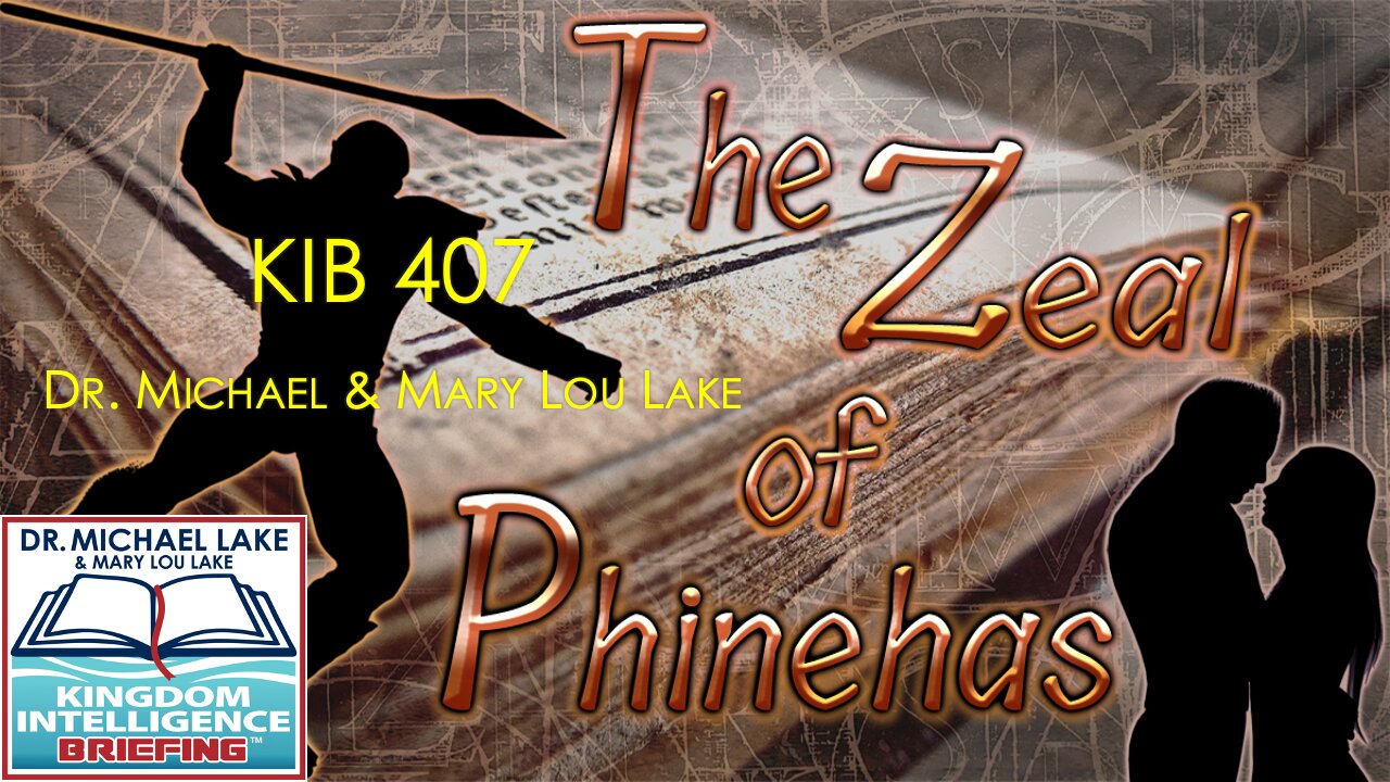 KIB 407 – The Zeal of Phinehas