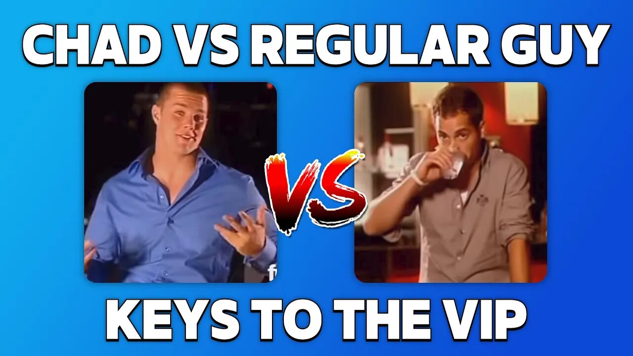 Alpha Chad Vs Regular Guy In Keys to the VIP