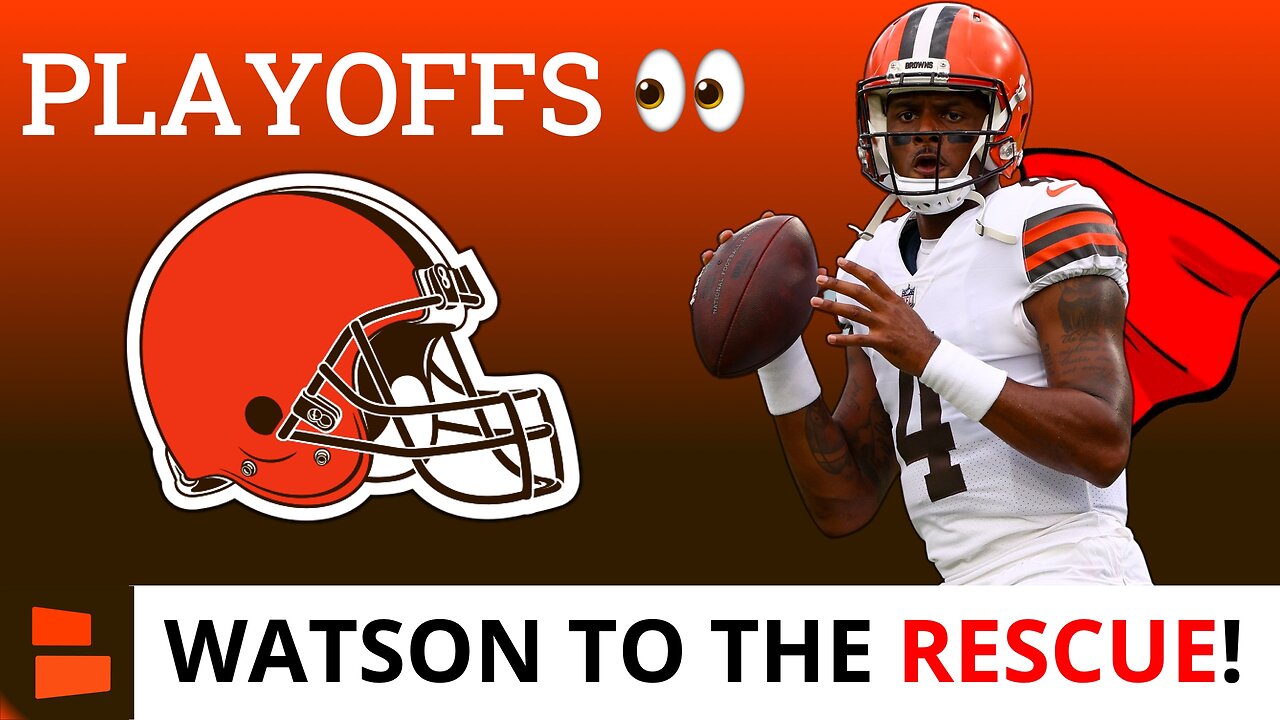 Deshaun Watson Will Lead The Cleveland Browns To The 2022 NFL Playoffs