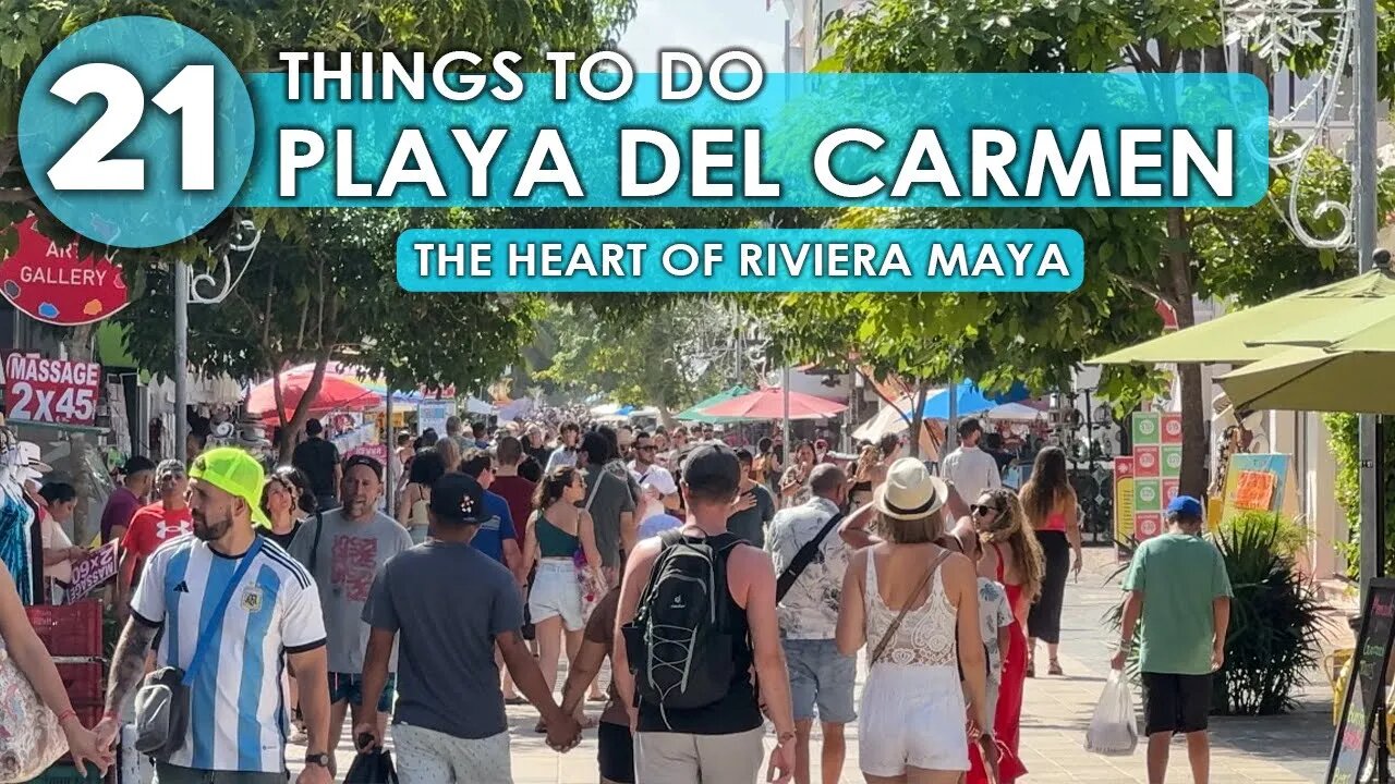 Best Things To Do in Playa Del Carmen Mexico 2024