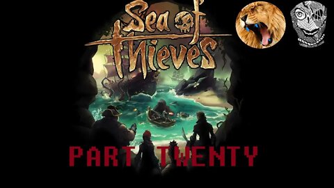 Sea of Thieves (PART 20) [We Try 4 man team Gallion]