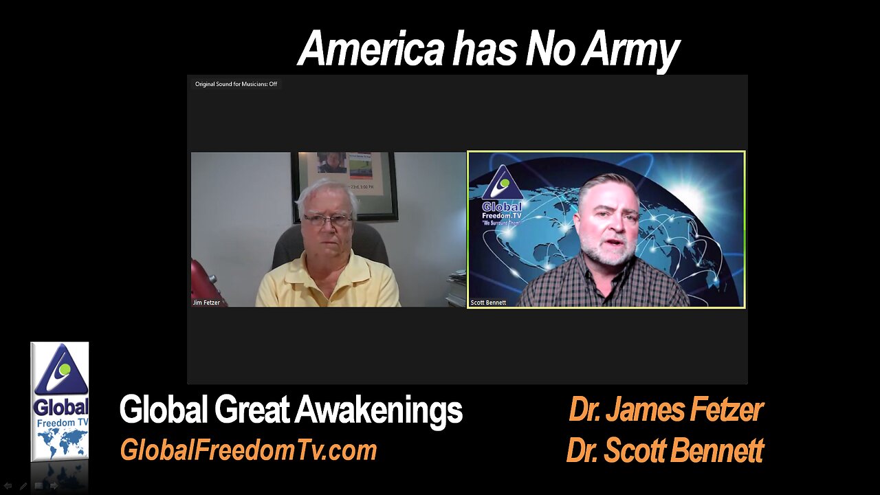 2024-03-19 Dr. Scott Bennett with Dr. James Fetzer: America has No Army