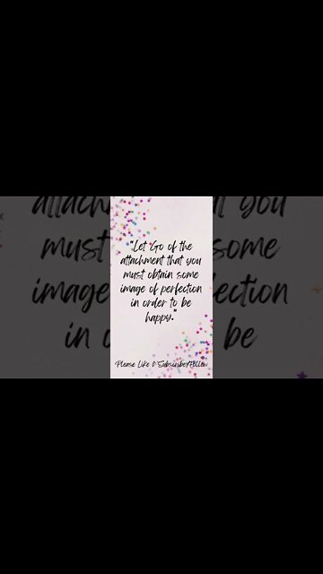 Let Go of the Attachment of Perfection