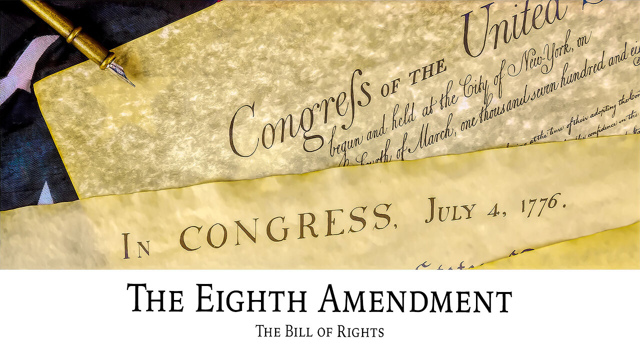 Constitution Wednesday: 8th Amendment