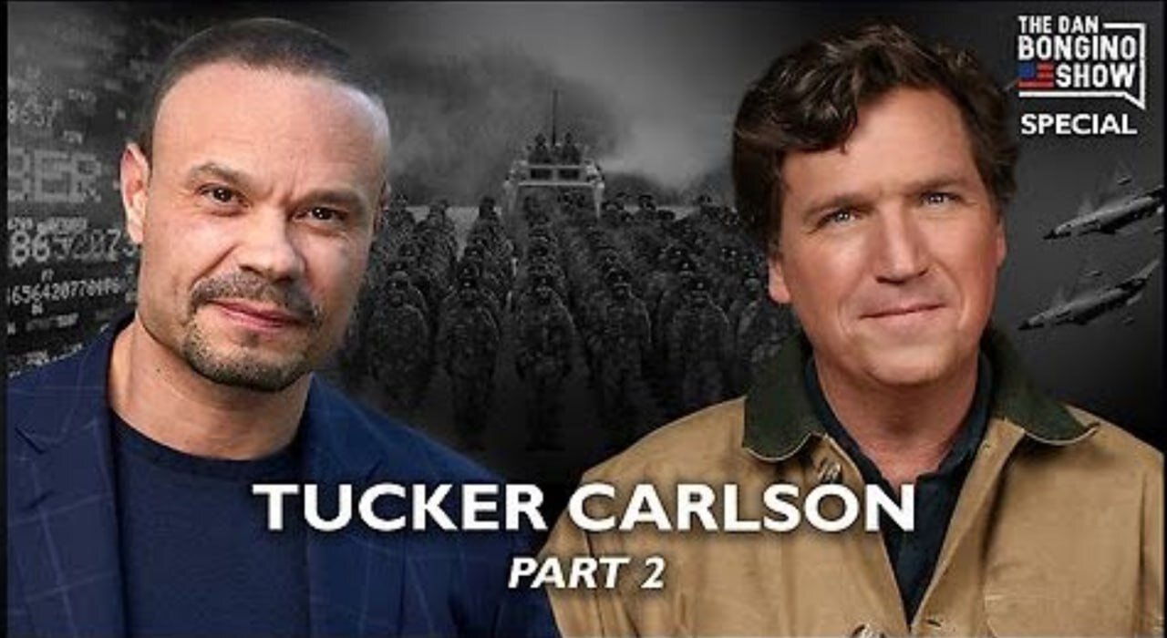 Bongino x Tucker Carlson: The Unfiltered Interview [PART 2]