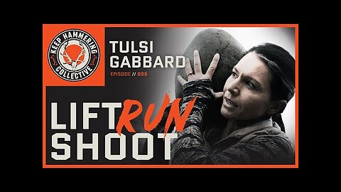 Lift, Run, Shoot - Tulsi Gabbard