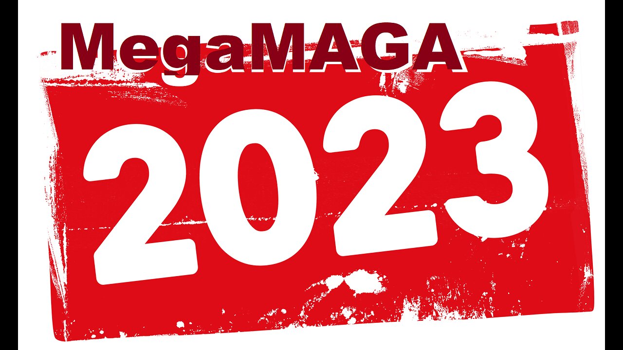 Make it a Mega MAGA 2023