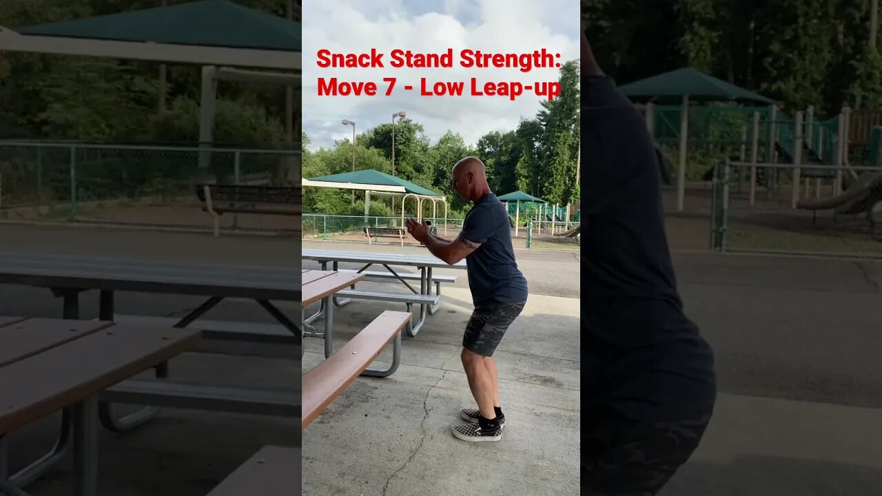 Snack Stand Strength: Move 7- Low Leap-up. @Master Phil