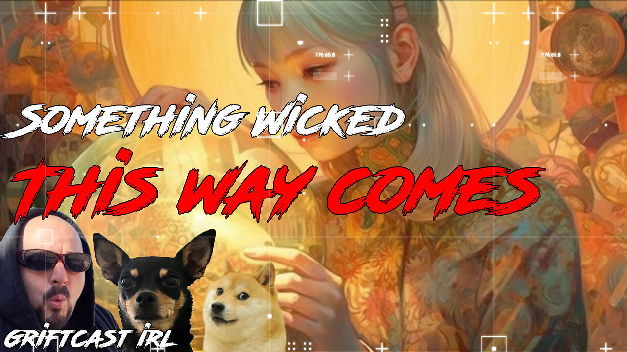 Something Wicked This Way Comes, You'll never be Cool Griftcast IRL 4/12/23