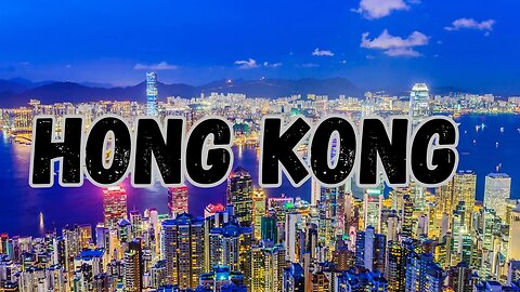 Hong Kong: Asia's shining jewel between modernity and heritage